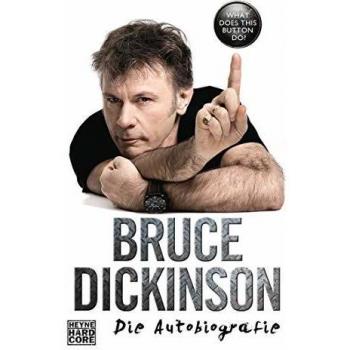Dickinson, Bruce: What Does This Button Do?