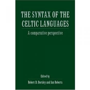The Syntax of the Celtic Languages: A Comparative Perspective
