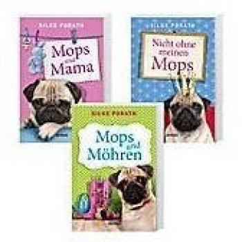 Mops-Trilogie: Nicht ohne meinen Mops