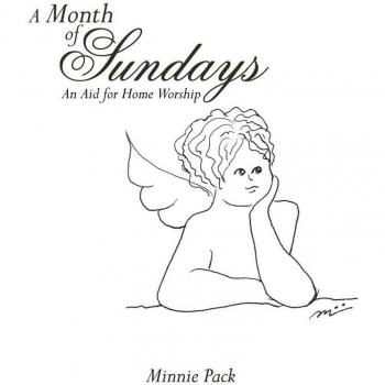 Pack, Minnie: A Month of Sundays