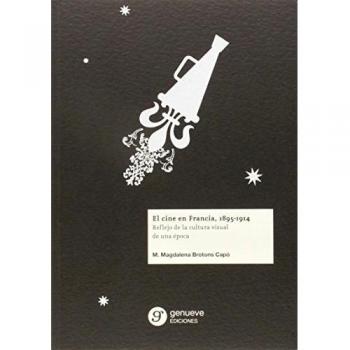 EL CINE EN FRANCIA, 1895-1914