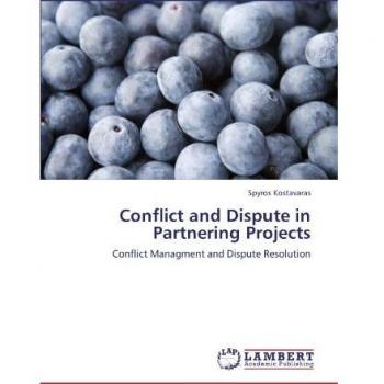 Conflict and Dispute in Partnering Projects: Conflict Managment and Dispute Resolution