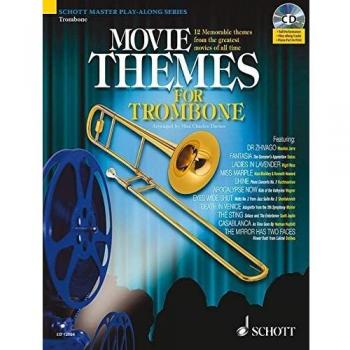 Movie Themes for Trombone: 12 unvergessliche Melodien aus den größten Filmen aller Zeiten. Posaune. Ausgabe mit CD.