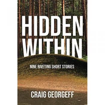 Hidden Within: Nine Riveting Short Stories