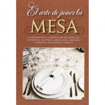 El arte de poner la mesa
