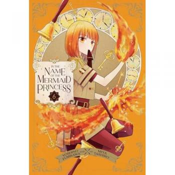 Yoshino Fumikawa In the Name of the Mermaid Princess, Vol. 6