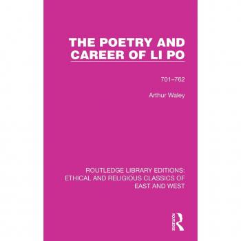 The Poetry and Career of Li Po