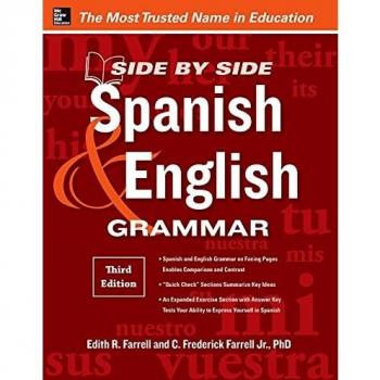 Side-By-Side Spanish and English Grammar, 3rd Edition
