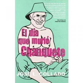 El día que murió chanquete (Tapa blanda).