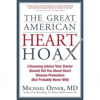 The Great American Heart Hoax