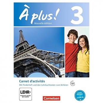 À plus! Nouvelle édition. Band 3. Carnet d'activités mit Audios online