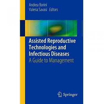 Assisted Reproductive Technologies and Infectious Diseases
