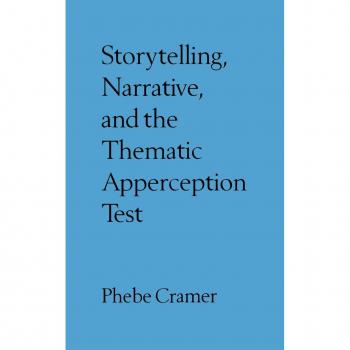 Storytelling, Narrative, and the Thematic Apperception Test, Assessment of Personality and Psychopathology