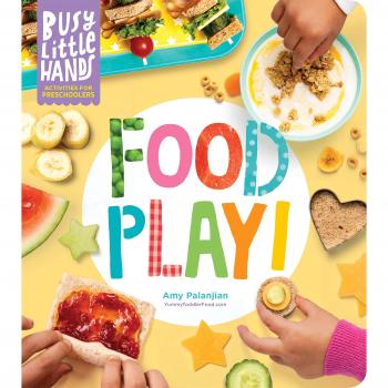 Busy Little Hands: Food Play! Book