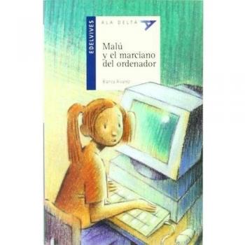 Malu y el marciano del ordenador