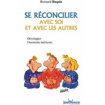 Se réconcilier avec soi et avec les autres