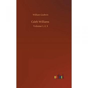 Godwin, William: Caleb Williams