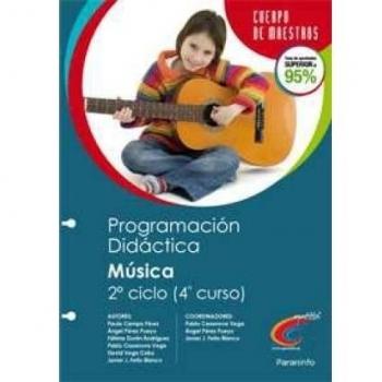 Programación didáctica: Música 2º ciclo, 4º curso (Cuerpo De Maestros)
