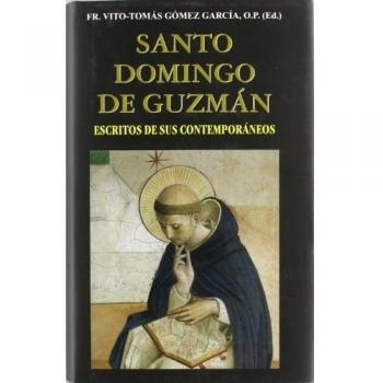 Santo domingo de guzman-escritos de sus contemporaneos