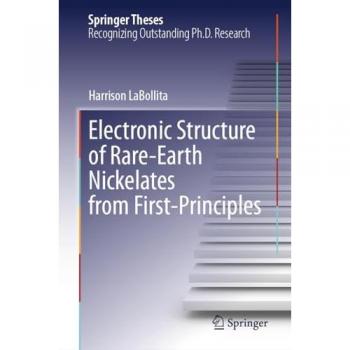 Electronic Structure of Rare-Earth Nickelates from First-Principles (Springer Theses)