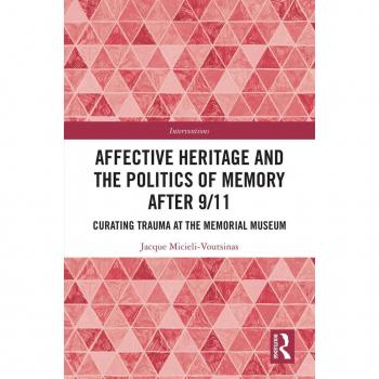 Vitalsource Technologies, Inc. Affective Heritage And The Politics Of Memory After 9/11