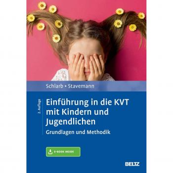 Schlarb, Angelika A. Einführung In Die Kvt Mit Kindern Und Jugendlichen: Grundlagen Und Methodik. Mit E-Book Inside