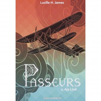Passeurs, T2 : Aja Lind