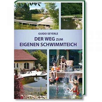 Der Weg zum eigenen Schwimmteich