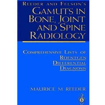 Reeder and Felson's Gamuts in Bone Joint and Spine Radiology