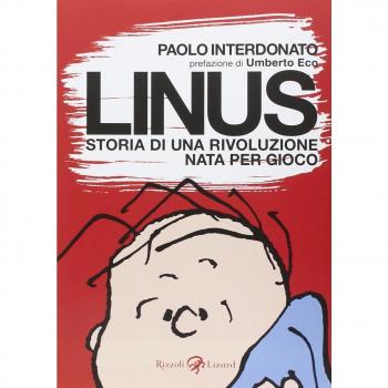 Linus. Storia di una rivoluzione nata per gioco