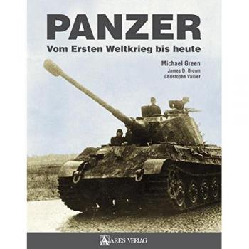 Michael Green Panzer: Vom Ersten Weltkrieg Bis Heute