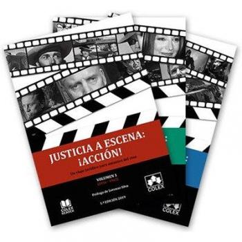 Trilogía. Justicia a escena: ¡acción!: Edición coleccionista. Tres Libros. 21 Autores. Un viaje jurídico para amantes del cine