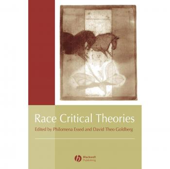 Blackwell Publishers Race Critical Theories : Text and Context