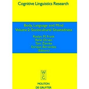Sociocultural Situatedness (Cognitive Linguistics Research [CLR], 35.2, Band 35)