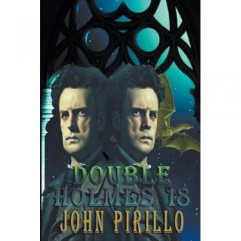 Pirillo, John: Double Holmes 18