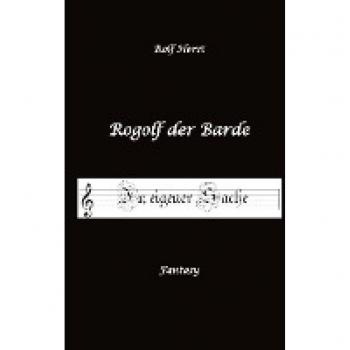 Rogolf der Barde, Live Rollenspiel, Dämonen, Hexen, Schutzamulette, Magier, Polizei, Harz, Höhlen, Brocken, Walpurgisnacht, Rituale, Speere, Armbrust: In eigener Sache