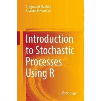 Introduction to Stochastic Processes Using R