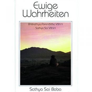 Sathya Sai Baba Ewige Wahrheiten
