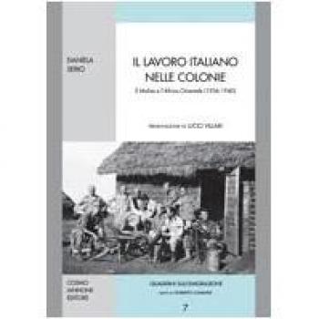 Il lavoro italiano nelle colonie. Il Molise e l'Africa orientale