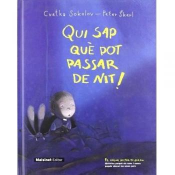 Qui Sap Què Pot Passar De Nit!. [Livre en VO]