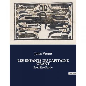 Verne, Jules: LES ENFANTS DU CAPITAINE GRANT