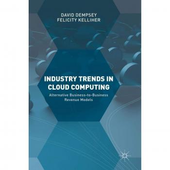 Kelliher, Felicity: Industry Trends in Cloud Computing