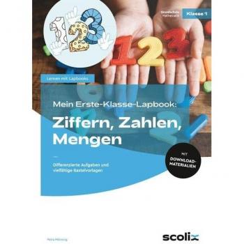 Mönning, Petra: Mein Erste-Klasse-Lapbook: Ziffern, Zahlen, Mengen