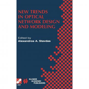 New Trends in Optical Network Design and Modeling