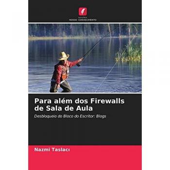 Para além dos Firewalls de Sala de Aula