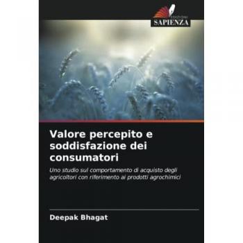 Bhagat, Deepak: Valore percepito e soddisfazione dei consumatori