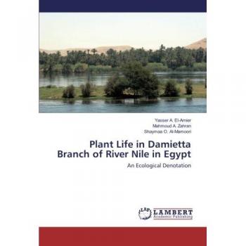 El-Amier, Yasser A.: Plant Life in Damietta Branch of River Nile in Egypt