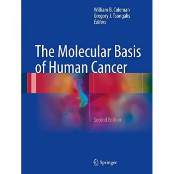 The Molecular Basis of Human Cancer