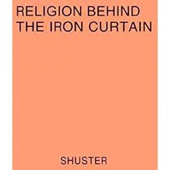 Religion Behind the Iron Curtain