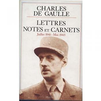 Lettres, notes et carnets : Tome 4, Juillet 1941